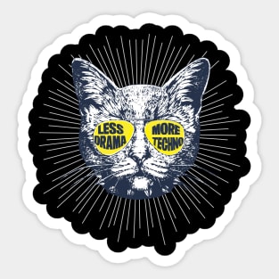 Less Drama More Techno the Techno Cat Sticker